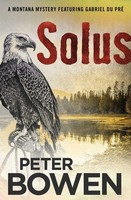 Peter Bowen | Solus | Taschenbuch | Englisch (2018) | Kartoniert / Broschiert