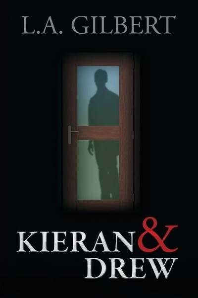 L. A. Gilbert | Kieran & Drew | Taschenbuch | Englisch (2013)-image