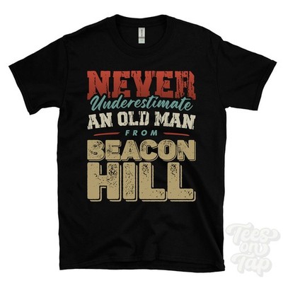 NIEMALS UNTERSCHÄTZEN SIE EINEN ALTEN MANN VON BEACON HILL T-SHIRT Weihnachtsgeschenk Cleethorpes