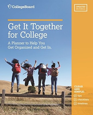 Get It Together for College, 4th Edition, College Board