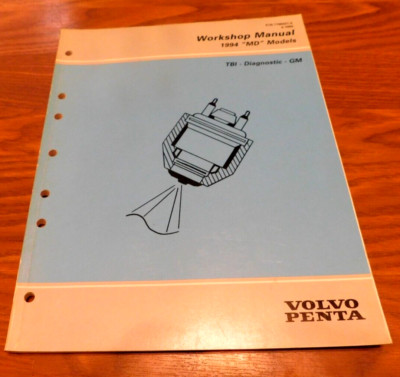 1994 Volvo Penta ''MD'' Models TBI Diagnostic GM Workshop Manual P/N 7796431-0