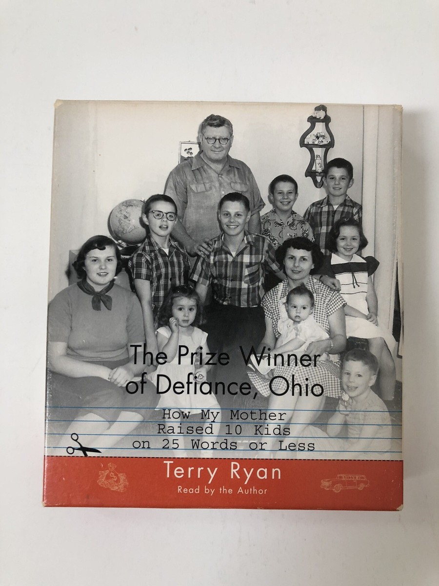 The Prize Winner of Defiance, Ohio: How my mother raised 10 kids