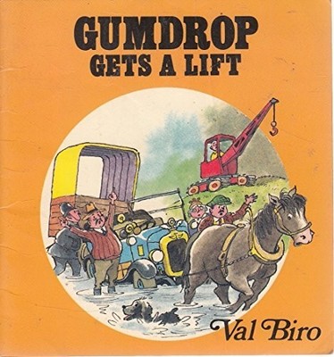 Gumdrop Gets a Lift (Gumdrop little books), Biro, Val