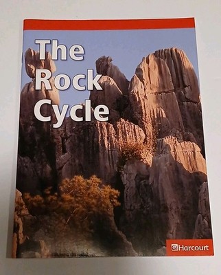 The Rock Cycle (Harcourt Science: Level Reader - Grade 4) 32 Page Booklet 