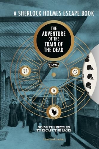 A Sherlock Holmes Escape Book: The Adventure of the Train of ... - - Image 5