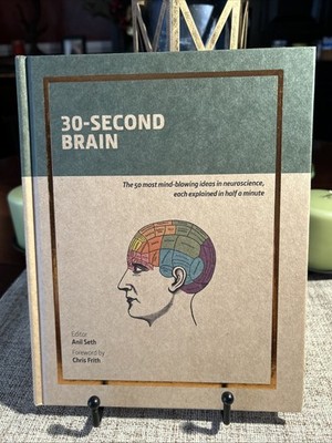 30-Second Brain Seth, Anil (editor); Frith, Chris Hardcover, New 2012