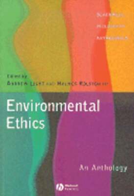 Environmental Ethics: An Anthology by Professor Light, Andrew: Used