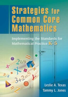 Strategies for Common Core Mathematics: Implementing the Standards for Mathemati