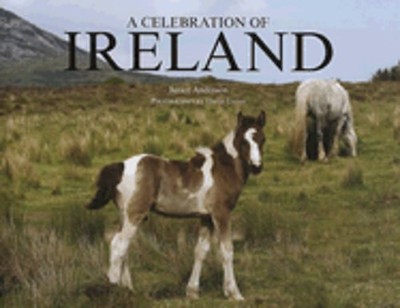 A Celebration of Ireland by Janice Anderson: Used