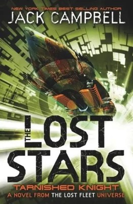 The Lost Stars - Tarnished Knight (Book 1) | Jack Campbell | Englisch | Buch