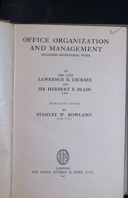 Office Organization and Management Dicksee, Larence R., Herbert E. Blain and Sta