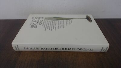 			Illustrated Dictionary of Glass, Various, Thames and Hudson Ltd, 		