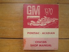 1970 Pontiac Acadian Chassis Shop Manual