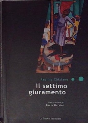 Chiziane IL SETIMO JURAMENTO La Nuova Frontiera 2002