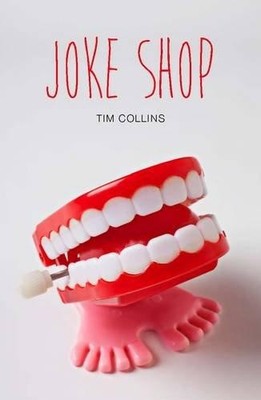 Joke Shop (Teen Reads) - Collins, Tim