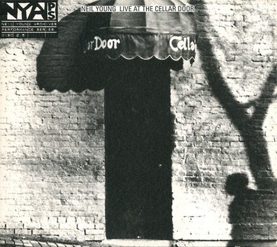 Neil Young - Live At The Cellar Door, (CD)