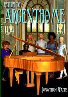 Jonathan Waite | Return To Argenthome | Taschenbuch | Englisch (2014) | [.]