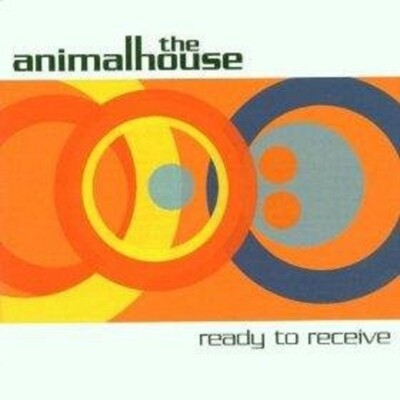 THE ANIMALHOUSE - Ready To Receive  (CD 2000)