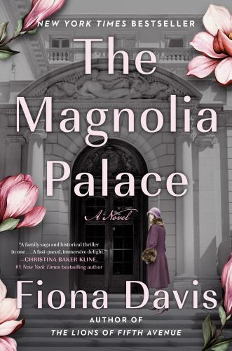 Magnolia Palace : A Novel by Fiona Davis (2023, Trade Paperback)