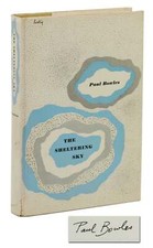 The Sheltering Sky by PAUL BOWLES ~ SIGNED First American Edition 1949 ~ 1st