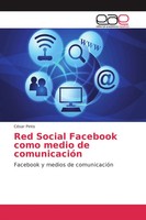 Red Social Facebook Como Medio De ComunicacióN Facebook Y Medios De ComunicacióN