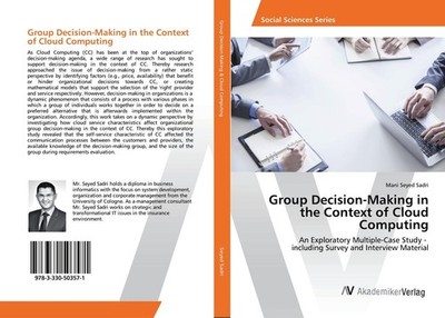 Group Decision-Making in the Context of Cloud Computing Mani Seyed Sadri