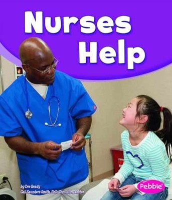 Nurses Help (Our Community Helpers) - Paperback, by Ready Dee - Very Good