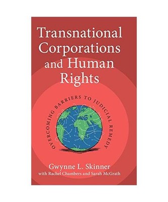 Transnational Corporations and Human Rights, Gwynne L. Skinner