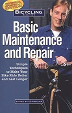 Bicycling Magazine's Basic Maintenance and Repair : Simple Techni