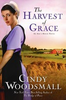 The Harvest Of Grace Book 3 In The Ada's House Amish Romance Series Woodsmall