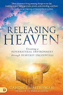 Releasing Heaven: Creating a Supernatural Environme... | Buch | Zustand sehr gut - Bild 1 von 1