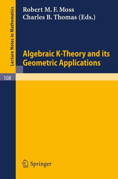 Algebraic K-Theory And Its Geometric Applications Charles B. Thomas-image