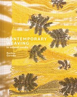 Contemporary Weaving In Mixed Media Rachna Garodia Buch Hardback Gebunden 2022