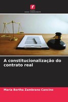 MaríA Bertha Zambrano Cancino | A ConstitucionalizaçãO Do Contrato Real | Buch