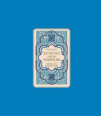 Dining With The Nawabs - 9789351941880