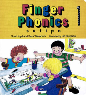 Finger Phonics: s, a, t, i, p, n (Jolly Phonics), Susan M. Lloyd, Sara Wernham, 