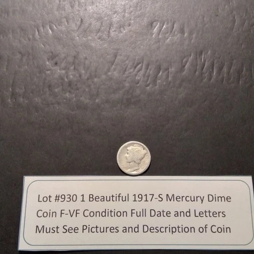 Lot #930 1 Beautiful Mercury Dime coin 1917-S Fine Condition Must See Pictures