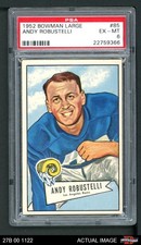 1952 Bowman Large #85 Andy Robustelli Rams HOF RC Arnold PSA 6 - EX/MT