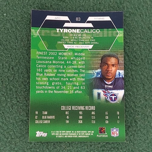 Tyrone Calico 2003 Topps Finest ROOKIE Karte #83 Tennessee Titans - Bild 2 von 2