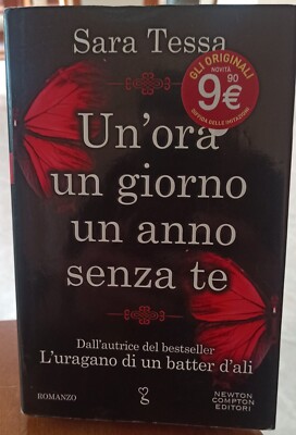 Eine Stunde eines Tages ein Jahr ohne dich Sara Tessa Newton Compton Verlag