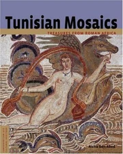 Tunisian Mosaics - Treasures from Roman Africa , Abed+=