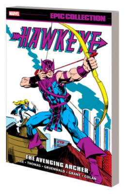 Hawkeye Epic Collection: The Avenging Archer by Stan Lee: Used