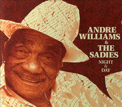 Night & Day by Andre Williams & the Sadies (CD, 2012)