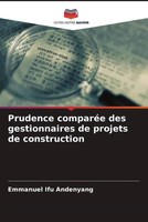 Emmanuel Ifu Andenyang | Prudence ComparéE Des Gestionnaires De Projets De...