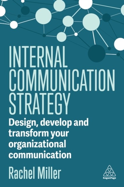 Internal Communication Strategy by Rachel Miller (Paperback Book)