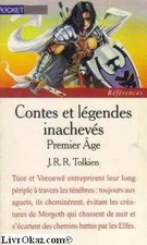 CONTES ET LEGENDES INACHEVES. : Premier âge, Unknown