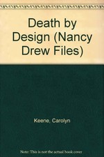 Death by Design: No. 30 (Nancy Drew ..., Keene, Carolyn