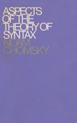 Aspects of the Theory of Syntax Paperback Noam Chomsky
