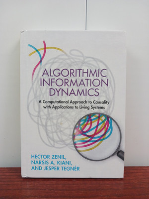 Algorithmic Information Dynamics: A Computational Approach to Causality with App