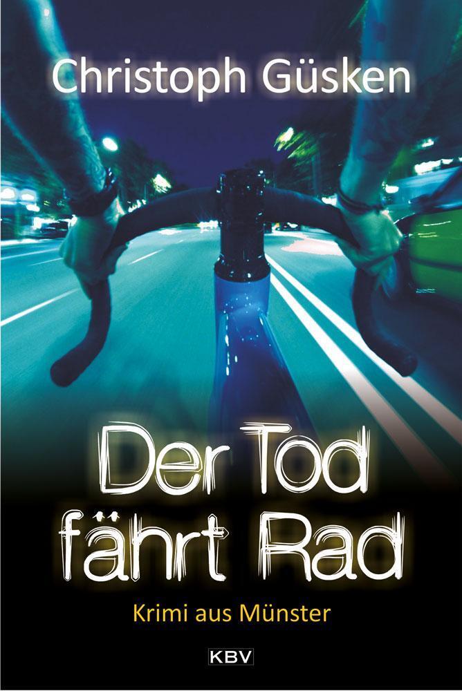 Thumbnail - Der Tod Fährt Rad | Christoph Güsken | Krimi Aus Münster | Taschenbuch